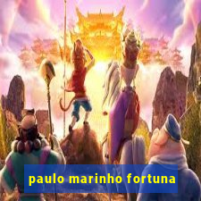 paulo marinho fortuna